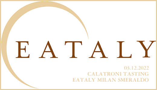 Calatroni tasting at Eataly Milan Smeraldo (03/12/2022)