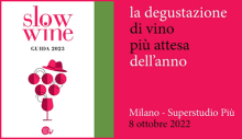 Slow Wine 2023 grand tasting (Milan, 10/08/2022)